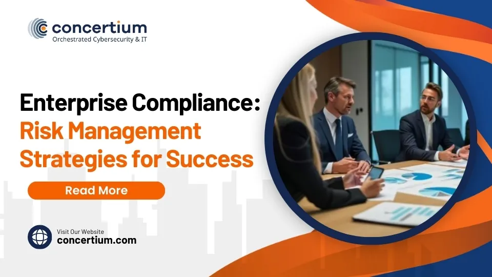 Enterprise Compliance: Risk Management Strategies for Success