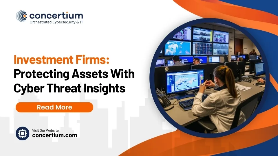 Investment Firms: Protecting Assets With Cyber Threat Insights