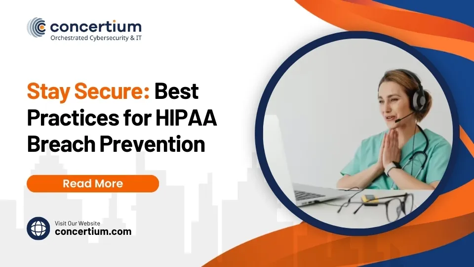 Stay Secure: Best Practices for HIPAA Breach Prevention