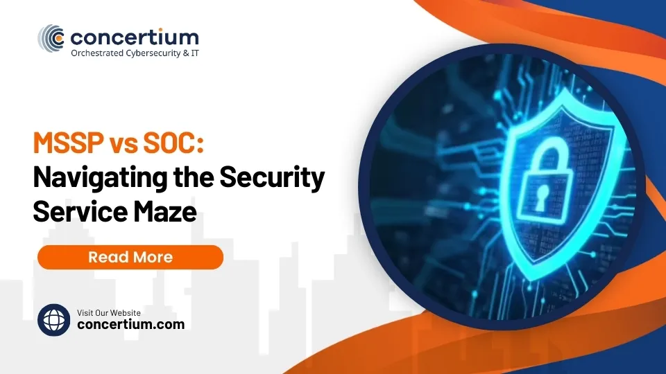 MSSP vs SOC: Navigating the Security Service Maze