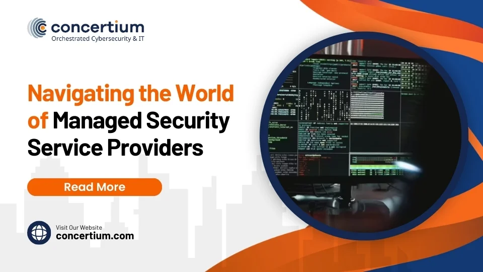 Navigating the World of Managed Security Service Providers