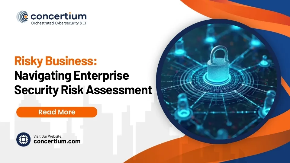 Risky Business: Navigating Enterprise Security Risk Assessment