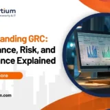 Understanding GRC: Governance, Risk, and Compliance Explained