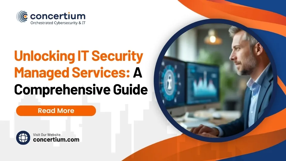 Unlocking IT Security Managed Services: A Comprehensive Guide