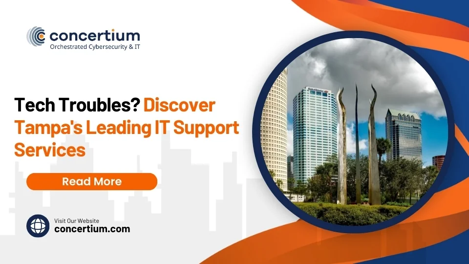 Tech Troubles? Discover Tampa’s Leading IT Support Services