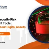 Top Cybersecurity Risk Management Tools: Safeguard Your Digital Assets