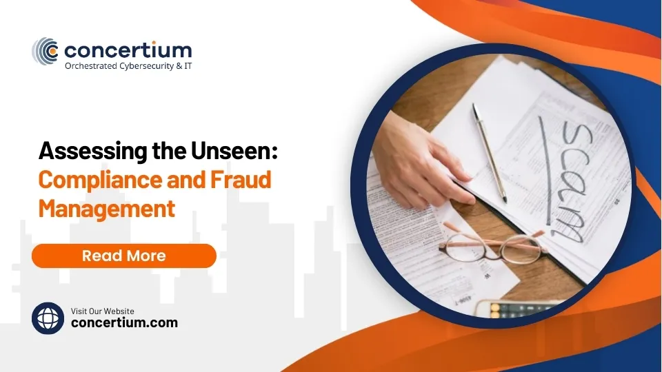 Assessing the Unseen: Compliance and Fraud Management