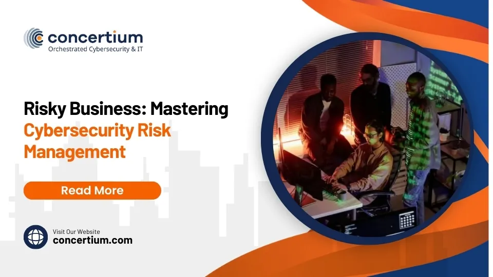 Risky Business: Mastering Cybersecurity Risk Management