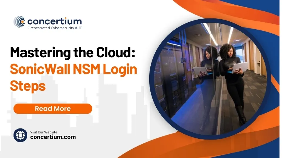 Mastering the Cloud: SonicWall NSM Login Steps