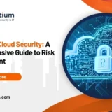 Mastering Cloud Security: A Comprehensive Guide to Risk Management