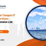 Who's Who in Tampa's IT Managed Services: A Comprehensive List