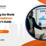 Navigating the World of DLP Compliance: A Beginner's Guide