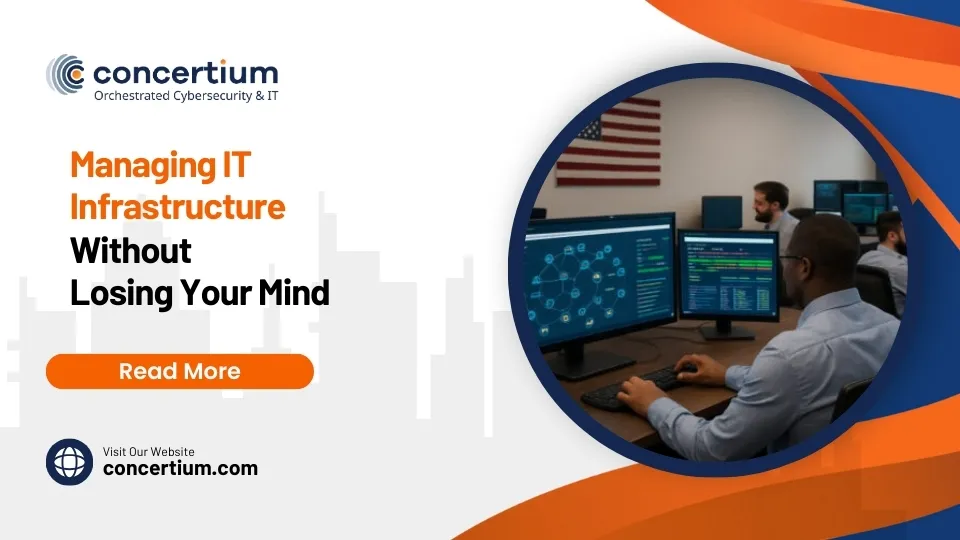 Managing IT Infrastructure Without Losing Your Mind
