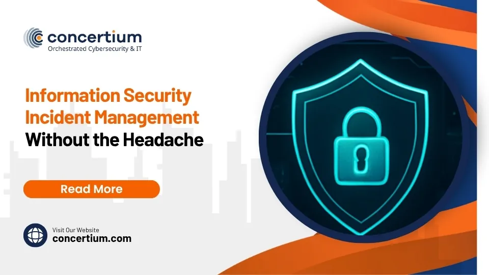 Information Security Incident Management Without the Headache