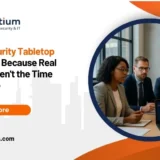 Cyber Security Tabletop Exercises: Because Real Attacks Aren't the Time to Practice