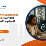 Cybersecurity Compliance Assessment: Don't Get Caught Non-Compliant!