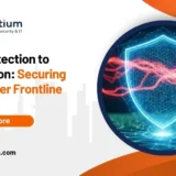 From Detection to Prevention: Securing Your Cyber Frontline