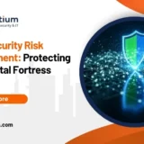 Cybersecurity Risk Management: Protecting Your Digital Fortress
