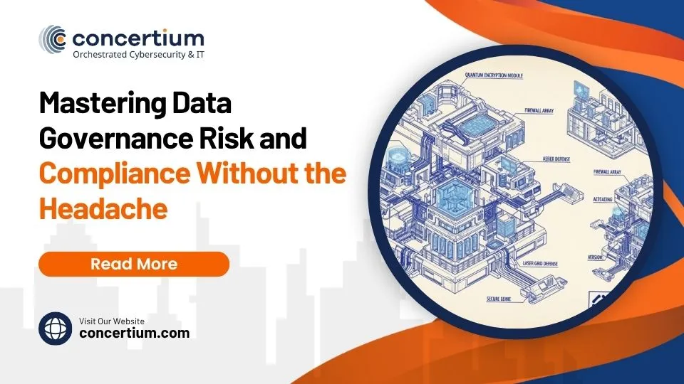 Mastering Data Governance Risk and Compliance Without the Headache